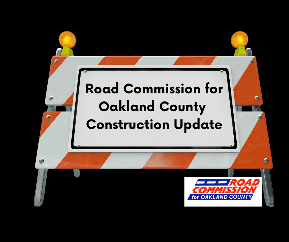 Road Commission for Oakland County Construction Update on Road Barricade 